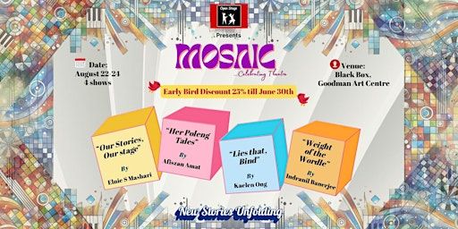 MOSAIC 2025 - Celebrating Theatre | Black Box, Goodman Arts Centre