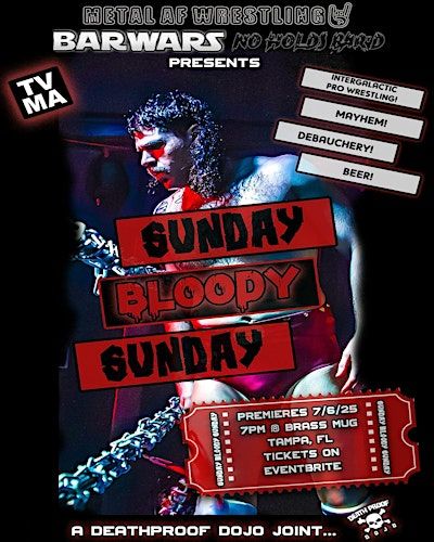 Bar Wars - No Holds Bar'd Presents: "Sunday Bloody Sunday" | Brass Mug