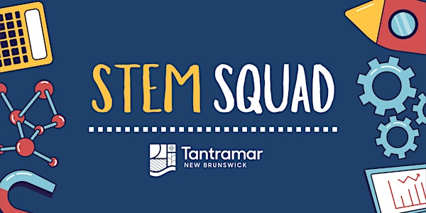 STEM Squad | Bill Johnstone Memorial Park