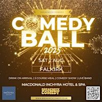 COMEDY BALL FALKIRK | Macdonald Inchyra Hotel & Spa