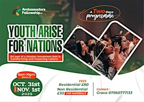 YOUTH ARISE FOR NATIONS  2025 | 67 Melfort Road, Thornton Heath, UK