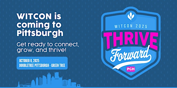 Pittsburgh WITCON 2025: Thrive Forward, Shape Tomorrow | DoubleTree by Hilton Hotel Pittsburgh - Green Tree