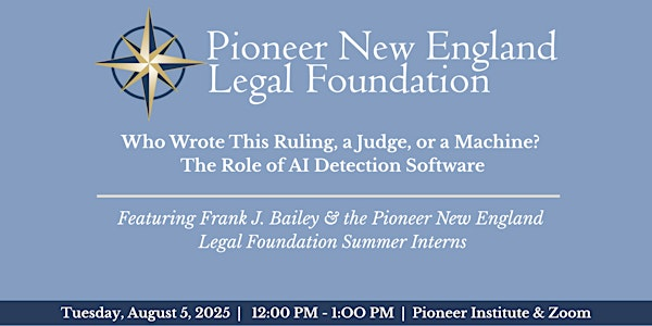 Who Wrote this Ruling, a Judge, or a Machine? | Pioneer Institute