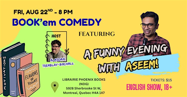 A funny evening with Aseem! by Book'em Comedy | Librairie Phoenix Books