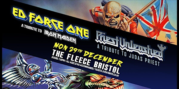 Ed Force One (Iron Maiden) + Priest Unleashed (Judas Priest) | The Fleece