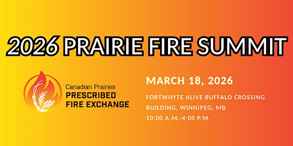 CPPFE Prairie Fire Summit | FortWhyte Alive Buffalo Crossing Building