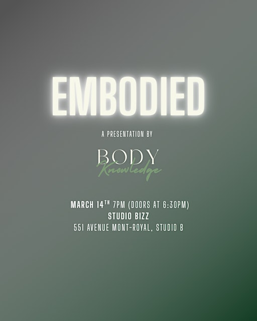 Body Knowledge: EMBODIED | Studio Bizz Mount Royal