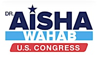 Invitation to Meet & Support Congress Candidate Dr. Aisha Wahab: | Royal Palace Banquet Hall