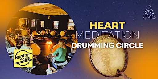 Heart Meditation Monthly Drumming Circle | Brixton Yoga @ Leam