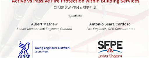 CIBSE SW YEN x SFPE UK: Active vs Passive Fire Protection within BS | Design West