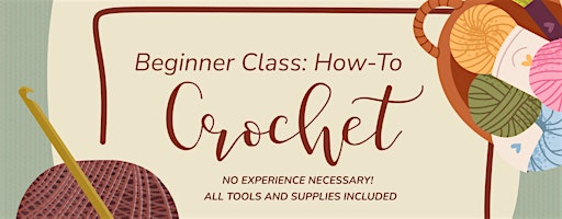 Beginner Class: How-to Crochet! | House of Brews West Ashley