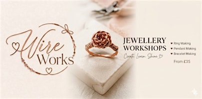Wire Works: Beginner Jewellery Making Workshop – Wembley | Fresh Arts CIC