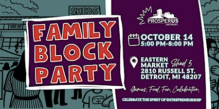 ProsperUs Detroit 2026 Family Block Party | Shed 5