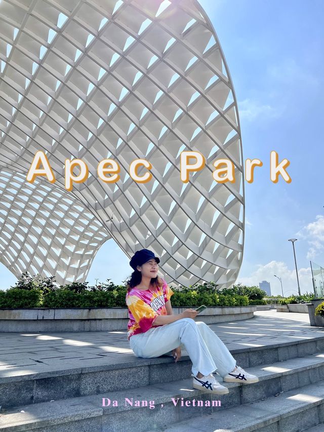 APEC Park มุมถ่ายรูปสุดชิคที่ไม่ควรพลาดในดานัง
