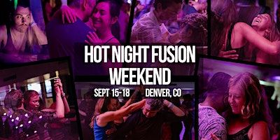 Hot Night Fusion Weekend 2023 (Denver) | the Curtis Denver - a DoubleTree by Hilton Hotel