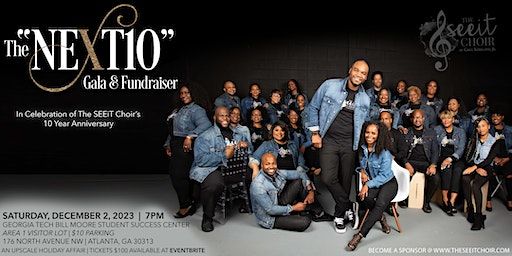 The SEEiT Choir “NEXT10” Anniversary Gala & Fundraiser | Bill Moore Student Success Center [PARKING]: Visitor 1 - Level 3