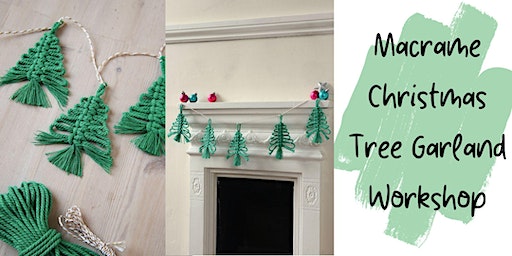 Macrame Christmas Tree Garland Workshop | Handmade Nottingham