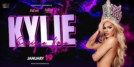 Kylie Sonique Love Drag Show | Koronazz
