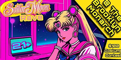 SAILOR MOON RAVE! EARLY BIRD TICKETS! | 219 Newbridge St
