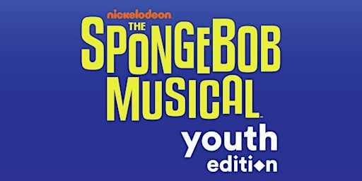 RMS Spongebob Musical Saturday 7pm (Cast A) | Radnor Middle School