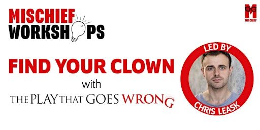 Find Your Clown with The Play That Goes Wrong Course | Husky Studios