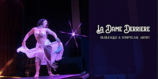 Dance with La Dame Derriere: Date, Info & Tickets | Pitch Studios
