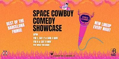 Space Cowboy Comedy Showcase • Stand Up Comedy • BCN Fringe • EN | Space Cowboy