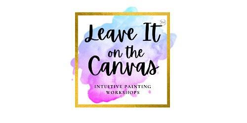 Leave It on the Canvas 12.12.24 | Moon Landing Meditative Arts