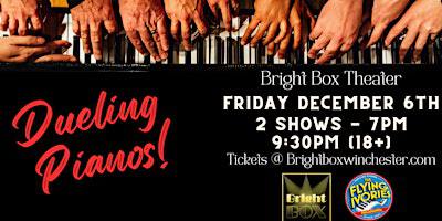 The Flying Ivories: Dueling Pianos (9:30PM SHOW) - 18+ | Bright Box Theater