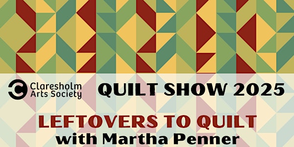 Leftovers to Quilt | Claresholm Community Centre