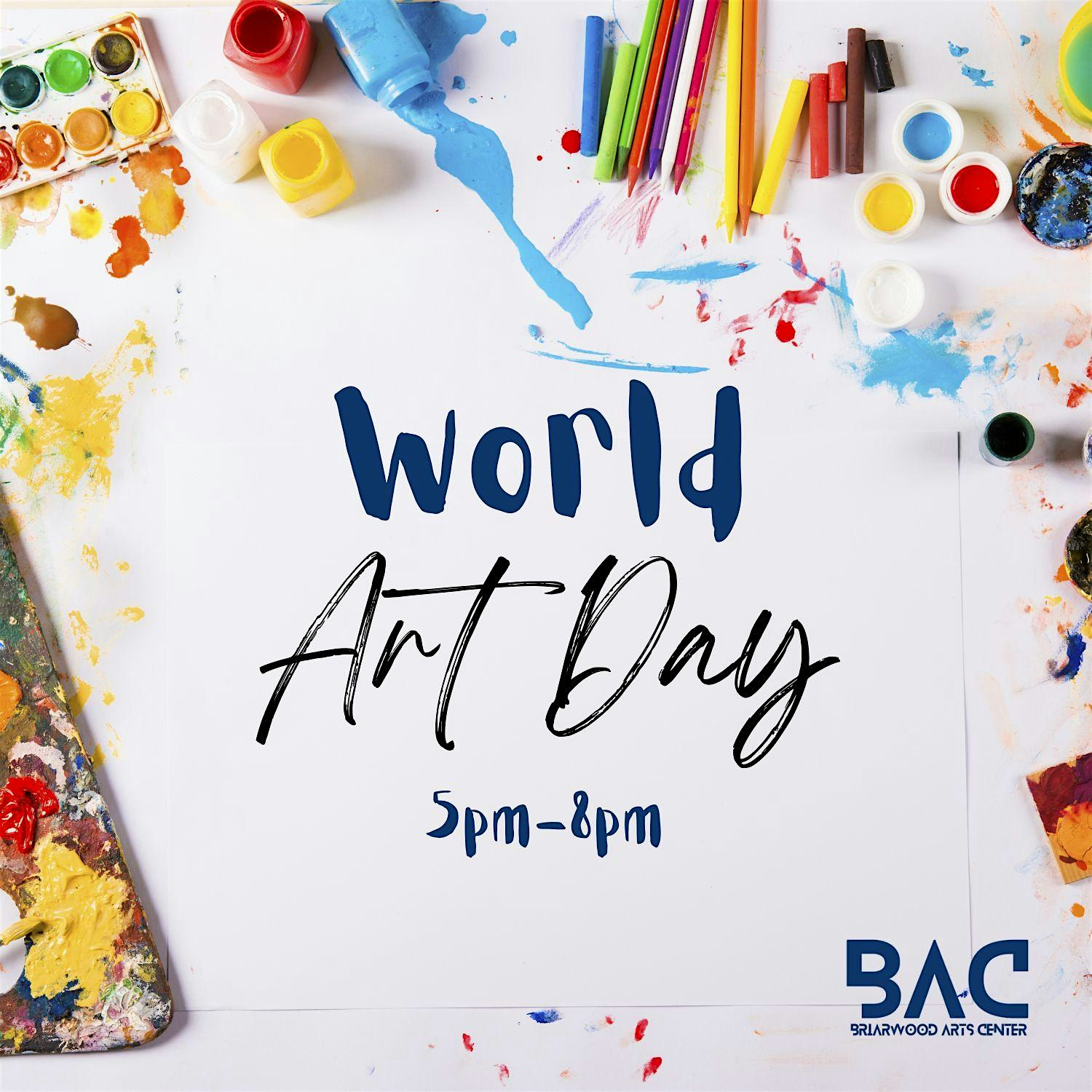 World Art Day | Briarwood Arts Center