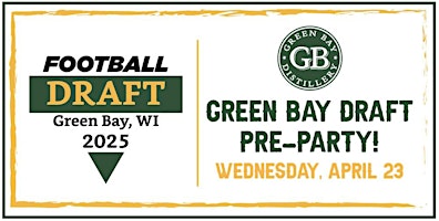 Green Bay Draft Pre Party! - Wednesday, April 23rd | Green Bay Distillery