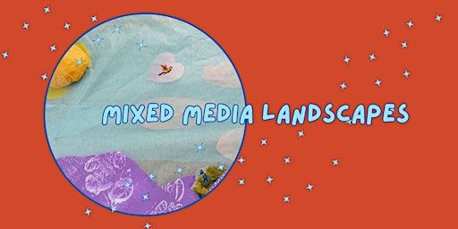 Family Drop-In: Mixed Media Landscapes | Art Gallery of Burlington