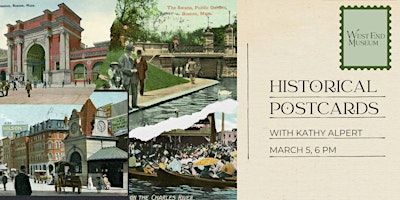Historical Postcards with Kathy Alpert | The West End Museum
