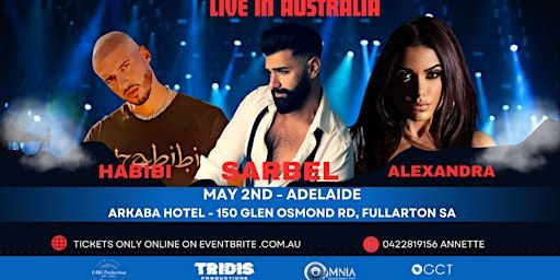 SARBEL LIVE IN AUSTRALIA - ADELAIDE - (18+) | 150 Glen Osmond Rd