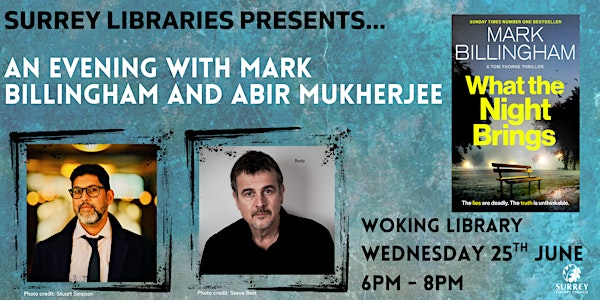 An Evening with Mark Billingham and Abir Mukherjee at Woking Library | Woking Library