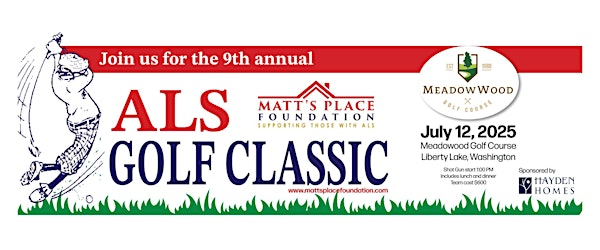Matt's Place Foundation 9th Annual ALS Golf Classic | MeadowWood Golf Course