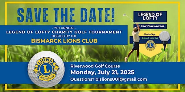 Bismarck Lions Club Legend of Lofty Golf Tournament | Riverwood Golf Course