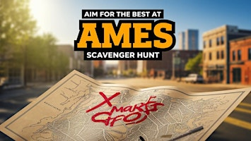 Adventurous Scavenger Hunt - Aim for the Best at Ames | 423 Main St