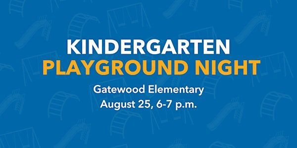 Gatewood Elementary Kindergarten Playground Night | Gatewood Elementary School