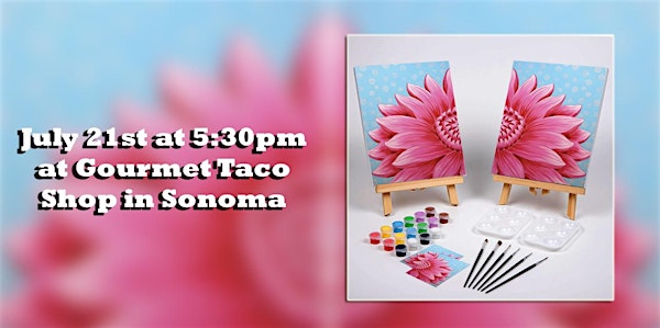 Flower PaintnSip at Gourmet Taco Shop | Gourmet Taco Shop