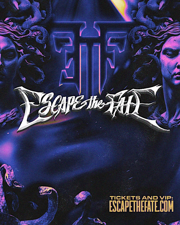 Escape The Fate - $25 | The Annex