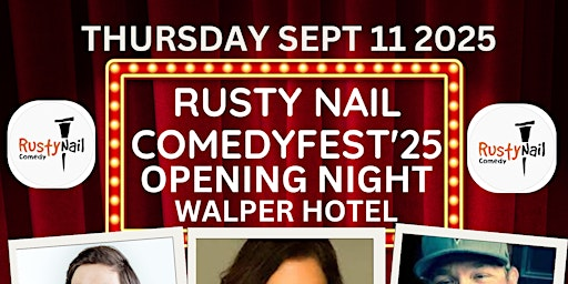 Opening night of Rusty Nail Comedyfest 2025 | The Walper Hotel - JDV by Hyatt