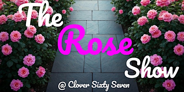 Canadian Rose Show Competition | Clover Sixty Seven