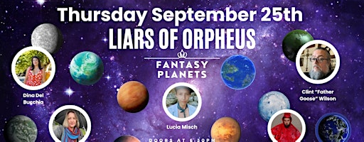 Liars of Orpheus: Fantasy Planets | The Pleasant FOOD•DRINKS•COMMUNITY