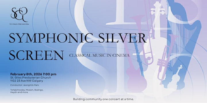 St. Giles Orchestra presents classical music in cinema | St. Giles Presbyterian Church in Calgary