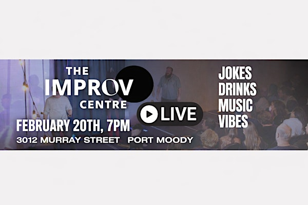 The Improv Centre LIVE at Site B | Site B Community Centre