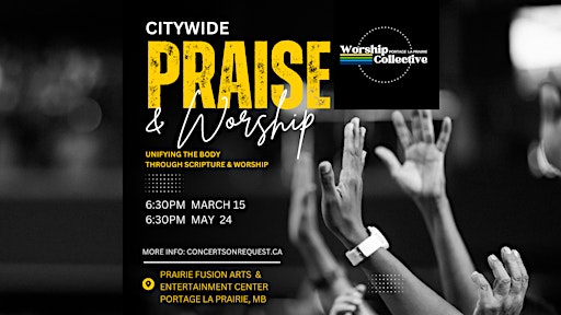 Portage La Prairie Worship Collective May | Prairie Fusion Arts & Entertainment