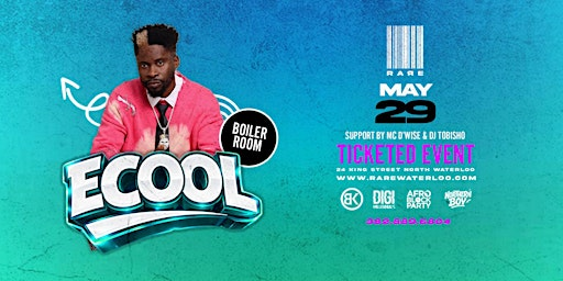 ECOOL LIVE AT RARE WATERLOO | RARE NIGHTCLUB & EVENTS CENTRE
