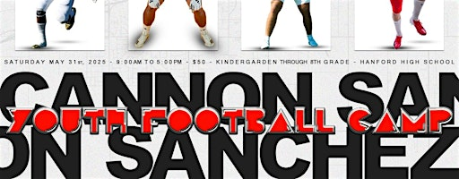 Cannon Sanchez Youth Football Camp | Hanford High School